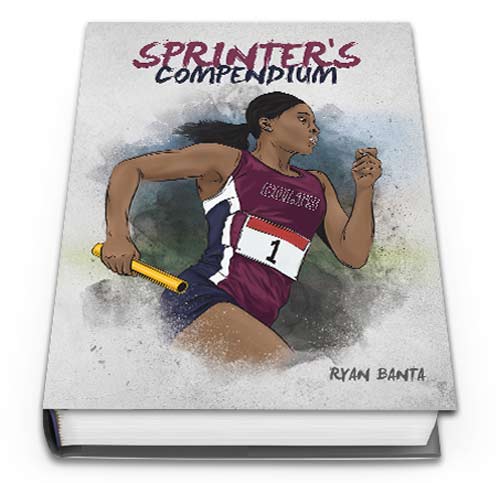 Sprinter's Compendium by Ryan Banta