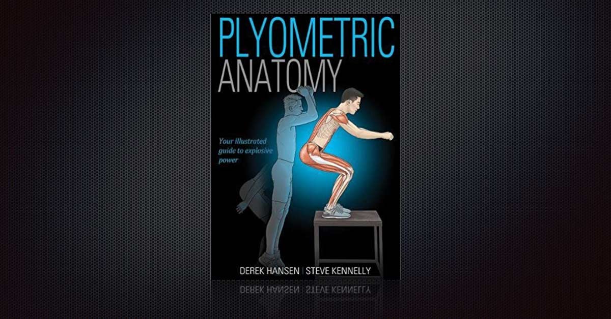 Plyometric Anatomy Book Review