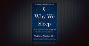 Why We Sleep
