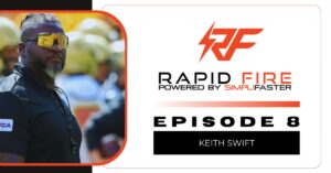 A man wearing sunglasses and a black polo stands outside. Text reads, Rapid Fire Powered by SimpliFaster, Episode 8, Keith Swift, with a stylized RF logo above.