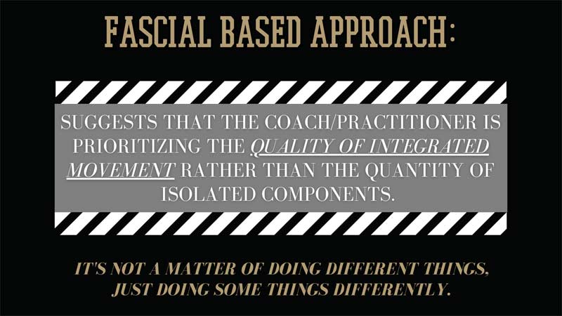 Fascial Based Approach