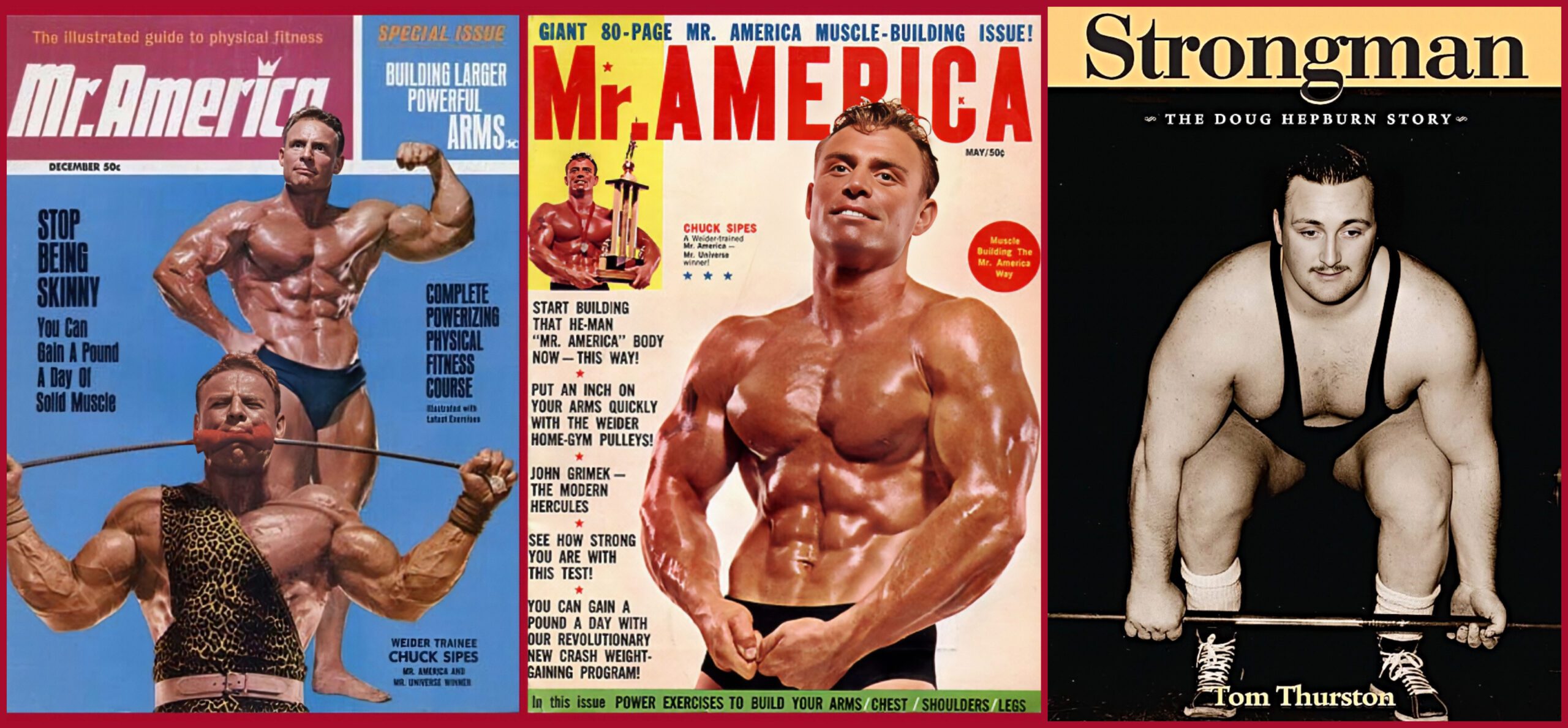 Three vintage bodybuilding magazine covers: Mr. America features a muscular man posing; another Mr. America cover shows a man flexing; Strongman showcases a weightlifter lifting a barbell. Bright colors and bold text highlight fitness themes.