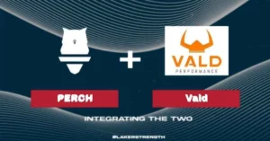 Logo of Perch on the left and logo of Vald Performance on the right, joined by a plus sign, with “PERCH” and “Vald” labeled below each logo. Text at the bottom reads “INTEGRATING THE TWO #LakerStrength.”.